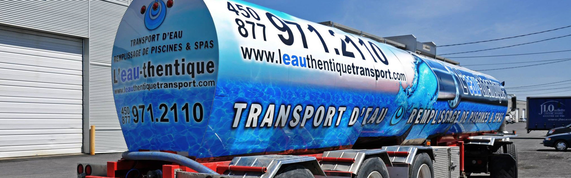 Water transportation, filling pools, jaccuzi | L'Eau-Thentique transport